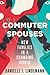 Commuter Spouses: New Famil...