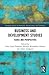 Business and Development Studies: Issues and Perspectives (Routledge Studies in Innovation, Organizations and Technology)