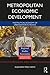 Metropolitan Economic Development by Alejandra Trejo Nieto