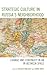 Strategic Culture in Russia’s Neighborhood by Kristine Atmante