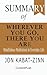 Summary of Wherever You Go,...
