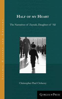 Half of my Heart (Islamic History and Thought)