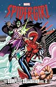 Spider-Girl: The Complete Collection, Vol. 2