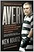 Avery: The Case Against Steven Avery and What Making a Murderer Gets Wrong