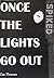 Once the Lights Go Out: fro...