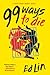 99 Ways to Die (Taipei Night Market #3)