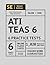 ATI TEAS 6 Practice Tests Workbook: 6 Full Length Practice Test Workbook Both In Book + Online, 1,020 Realistic Questions and Online Flashcards for ... the TEAS Test of Essential Academic Skills