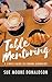 Table Mentoring: A Simple G...
