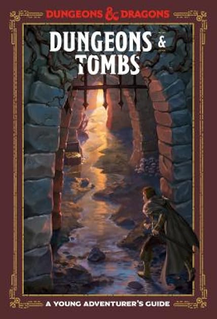 Dungeons and Tombs (Dungeons & Dragons Young Adventurer's Guide)