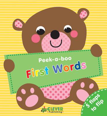 First Words: 5 Flaps to Flip! (Peek-a-Boo)