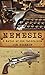 Nemesis: A Novel of Old Cal...