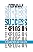 Success Explosion: In Every...