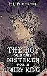 The Boy Who Was Mistaken for a Fairy King