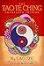 The Tao Te Ching: Annotated Edition