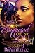 I Was Never Supposed To Love You 3: Meechi & Erica's Story