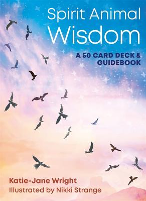 Spirit Animal Wisdom (Hardcover)