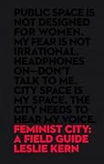 Feminist City: A Field Guide 