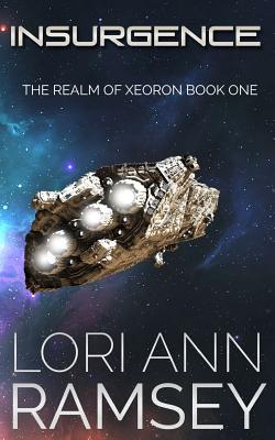 Insurgence (The Realm of Xeoron Book One)