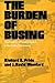 The Burden Of Busing: The Politics of Desegregation in Nashville, Tennessee