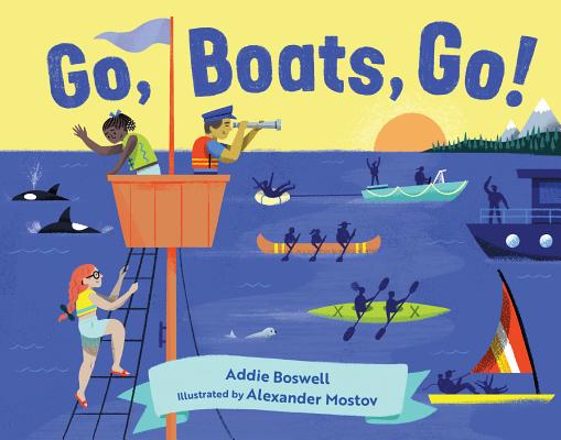 Go, Boats, Go! (Board Book)