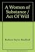 A Women of Substance / Act Of Will