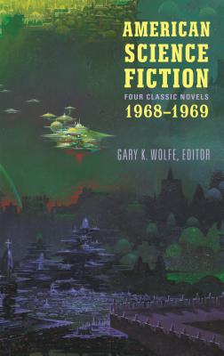 American Science Fiction: Four Classic Novels 1968-1969: Past Master / Picnic on Paradise / Nova / Emphyrio