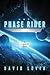 Phase Rider: A Lightlit(r) ...