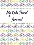 My Bike Travel Journal: A travel journal for 50 trips, 8.5 x 11 inches, Matte Cover