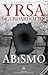 O Abismo (Children's House, #2)
