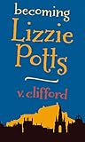 Becoming Lizzie P...