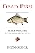 Dead Fish: Humor and Satire...