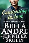 Captivating in Love by Bella Andre