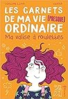 Les carnets de ma vie (presque) ordinaire  by Virginy L. Sam