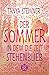 Der Sommer, in dem die Zeit stehenblieb by Tanya Stewner