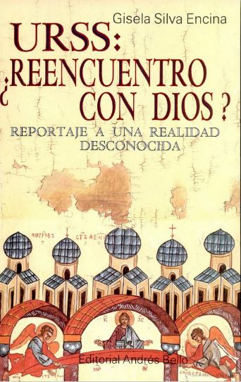 URSS: ¿Reencuentro con Dios? Reportaje a una realidad desconocida (Paperback)