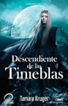 Descendiente de las Tinieblas by Tamara Kruger