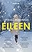 Eileen by Ottessa Moshfegh