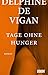 Tage ohne Hunger