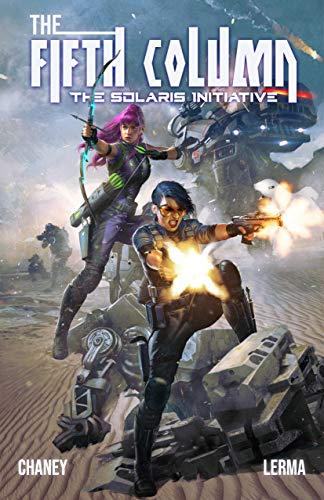 The Solaris Initiative (The Fifth Column, #2)