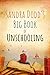 Sandra Dodd's Big Book of Unschooling