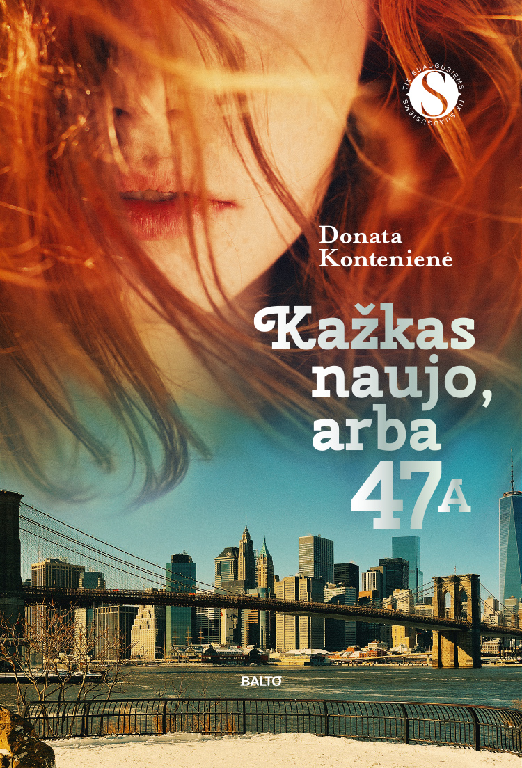Kažkas naujo, arba 47A (Paperback)