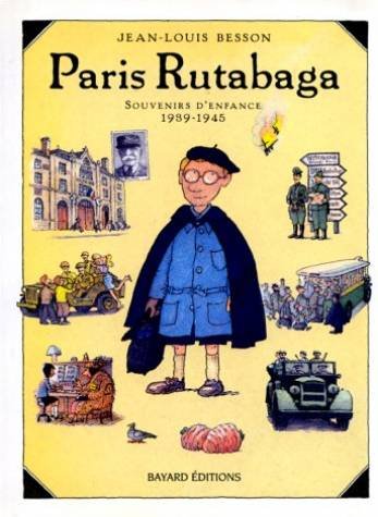 Paris Rutabaga: Souvenirs d'Enfance, 1939-1945 (Hardcover)