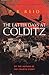 The Latter Days at Coldiz