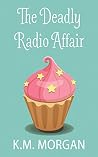 The Deadly Radio ...