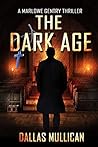 The Dark Age (Marlowe Gentry #2)