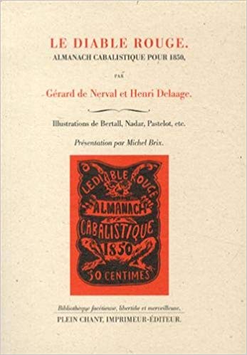 Le diable rouge : Almanach cabalistique pour 1850 (Paperback)