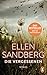 Die Vergessenen by Ellen Sandberg