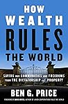 How Wealth Rules ...