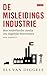 De misleidingsindustrie