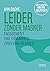 Leider zonder masker: engagement, kwetsbaarheid, zingeving en moed